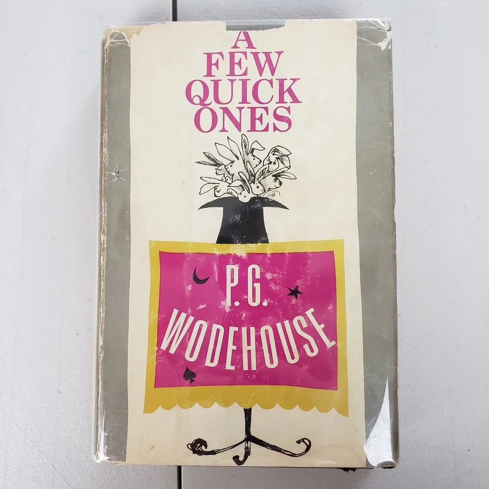 A Few Quick Ones P.G. Wodehouse 1959 First Printing Hardcover Dust Jacket Bacon